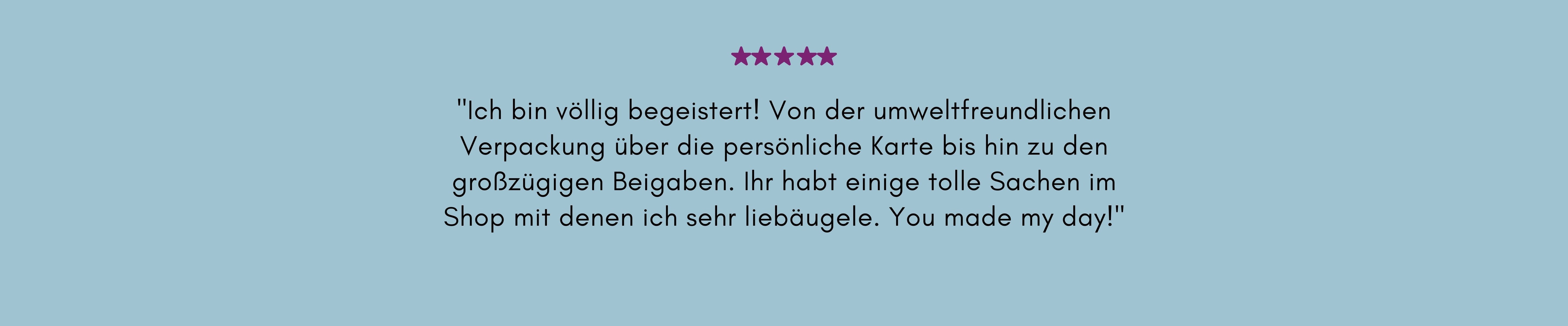 Ich bin völlig begeistert! Von der umweltfreundlichen Verpackung über die persönliche Karte bis hin zu den großzügigen Beigaben. Ihr habt einige tolle Sachen im Shop mit denen ich sehr liebäugele. You made my day!